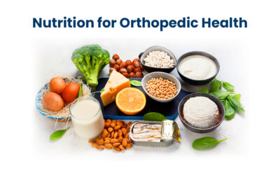 Nutrition for Orthopedic Health