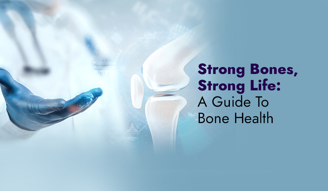 Strong Bones